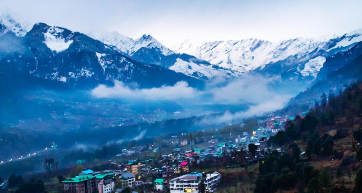 5 Reasons Why Manali is so Popular with Tourists in India